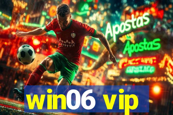 win06 vip